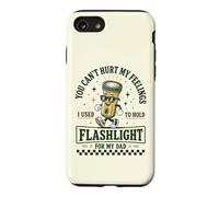 Funny Hold The Flashlight Helper for Dad Père Child Humour Coque pour iPhone SE (2020) / 7/8