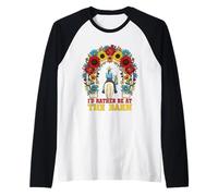 Funny Horse Lover, I'd Rather Be at The Barn Manche Raglan