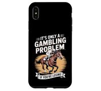 Funny Horse Racing Gambling Joke for Betting Fans Design Coque pour iPhone XS Max