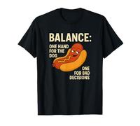 Funny Hotdog Balance Citation National Saucisse Humour 4 juillet T-Shirt