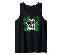 Funny Houseplant Lover Leafy Things Don't Judge Débardeur