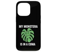 Funny Houseplant Mom My Monstera is in A Coma Coque pour iPhone 13 Pro