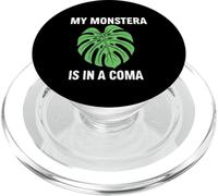 Funny Houseplant Mom My Monstera is in A Coma PopSockets PopGrip pour MagSafe