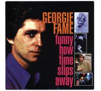 Funny How Time Slips Away