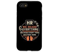 Funny HR We Heard Everything Human Resources Professional Coque pour iPhone SE (2020) / 7/8