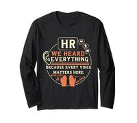 Funny HR We Heard Everything Human Resources Professional Manche Longue