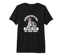 Funny Humans Hurt My Head Happy Bluetick Coonhound Lover T-Shirt Haut de Gamme