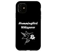 Funny Hummingbird Quote Hummingbird Whisperer Coque pour iPhone 11