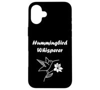 Funny Hummingbird Quote Hummingbird Whisperer Coque pour iPhone 16 Plus