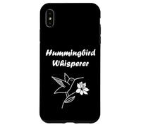 Funny Hummingbird Quote Hummingbird Whisperer Coque pour iPhone XS Max