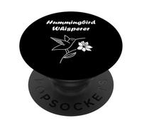 Funny Hummingbird Quote Hummingbird Whisperer PopSockets PopGrip Adhésif