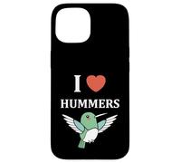 Funny Hummingbird Quote i Love hummers Coque pour iPhone 15