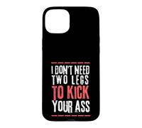 Funny Humor Amputation Support Joke Leg Amputee Coque pour iPhone 15 Plus