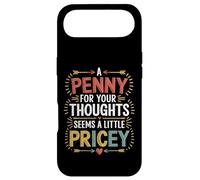 Funny Humor Penny for Your Thoughts Sarcastic Joke Men Women Coque pour iPhone Air