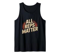 Funny Humour Txt Funny for Gym People Funny All Reps Matter Débardeur