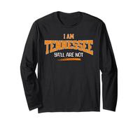 Funny I Am Tennessee Y’All are Not. Manche Longue
