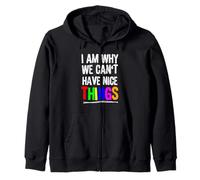 Funny I Am Why We Can't Have Nice Things Rainbow Citation Sweat à Capuche