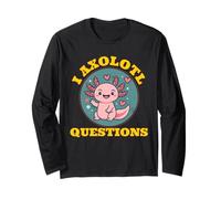 Funny I Axolotl Questions Enfants Filles Femmes Garçons Salamandre Manche Longue