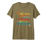 Funny I Can't My Kids Have Practice A Game Or Something T-Shirt Haut de Gamme