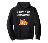 Funny I don't do Mornings chien pour homme et femme Sweat à Capuche