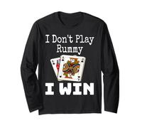Funny I Don't Play Rummy I Win Jeu de cartes Nuit Sarcasme Manche Longue