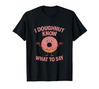 Funny I Donut Know What to Say Donut Dad Joke Design T-Shirt