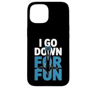 Funny I Go Down for Fun, plongée sous-Marine, Amoureux de l'océan Coque pour iPhone 15