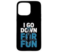 Funny I Go Down for Fun, plongée sous-Marine, Amoureux de l'océan Coque pour iPhone 15 Pro Max