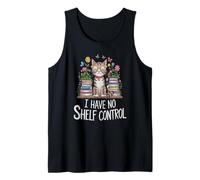 Funny I Have NO Shelf Control Lecteurs pour Filles Débardeur