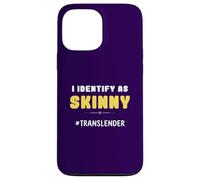Funny I Identify As Skinny Jokes Sayings Humorous Sayings Coque pour iPhone 13 Pro Max