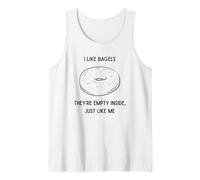 Funny I Like Bagels They Empty Inside Just Like Me Débardeur