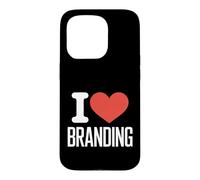 Funny I Love Branding Saying Marketing Humour Coque pour iPhone 15 Pro