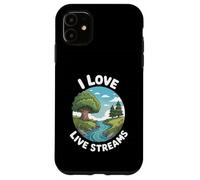 Funny I Love Live Streams Nature River Humour Dire Coque pour iPhone 11