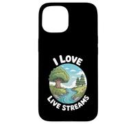 Funny I Love Live Streams Nature River Humour Dire Coque pour iPhone 15