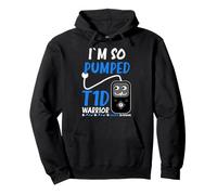 Funny I´m So Pumped T1D Warrior Pompe à insuline pour diabétique Sweat à Capuche