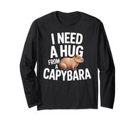 Funny I Need A Hug from a Capybara Manche Longue