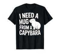 Funny I Need A Hug from a Capybara T-Shirt