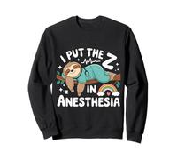 Funny I Put The ZZ in Anesthesia Infirmière anesthésiste Sweatshirt
