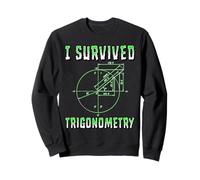 Funny I Survived Trigonométrie Math Class School Sweatshirt