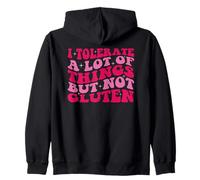 Funny I Tolerate A Lots Of Things But Not Gluten Sweat à Capuche