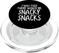 Funny I Was Told There Would Be Snacky Snacks Gear PopSockets PopGrip pour MagSafe