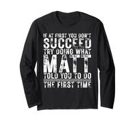 Funny If At First You Don't Succeed Birthday MATT Idea Manche Longue