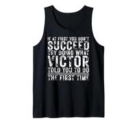 Funny If At First You Don't Succeed Birthday Victor Idea Débardeur