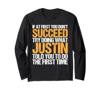 Funny If At First You Don't Succeed Try Doing What Justin Manche Longue