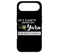 Funny If I Can't Bring My Yarn I'm Not Going Crochet Lover Coque pour iPhone Air