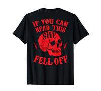 Funny If You Can Read This She Fell Off Moto Biker T-Shirt