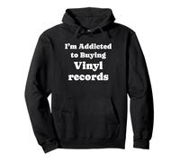 Funny I'm Addicted to Buying Vinyl Disques Sweat à Capuche