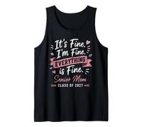 Funny I'm Fine Everything is Fine Senior Mom Class of 2027 Débardeur