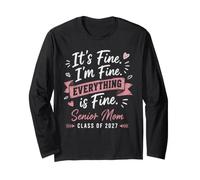 Funny I'm Fine Everything is Fine Senior Mom Class of 2027 Manche Longue
