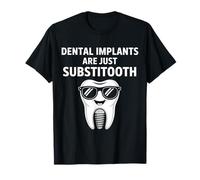 Funny I'm Getting Dental Implants T-Shirt Dentaire Dentiste T-Shirt